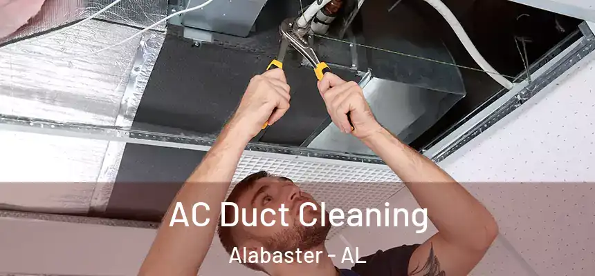 AC Duct Cleaning Alabaster - AL
